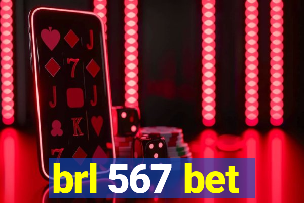 brl 567 bet